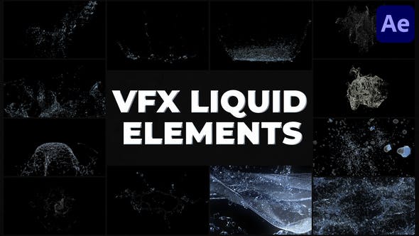 Videohive VFX Liquid Pack After Effects 31300397