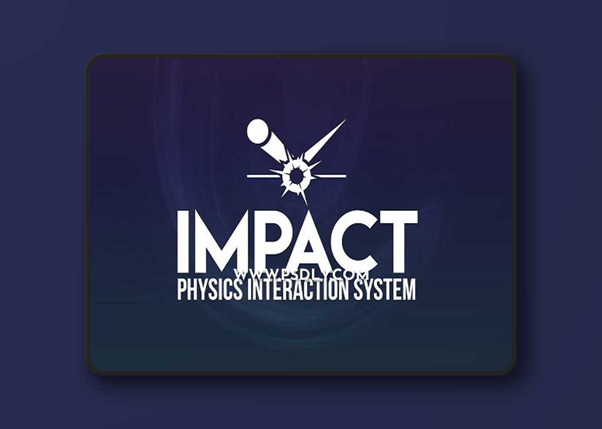 Unity Asset - Impact - Physics Interaction System v1.9.4